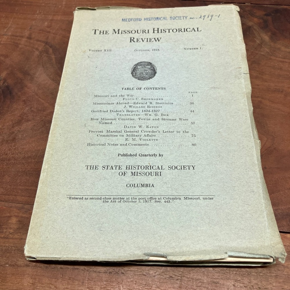 Missouri Historical Review Vol XIII No 1 1918 Shoemaker State Historical Society